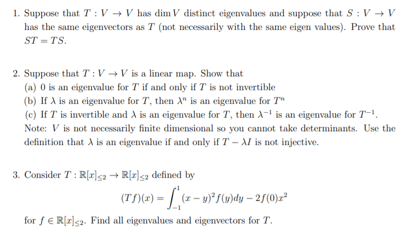 1. Suppose that T : V - V has dim V