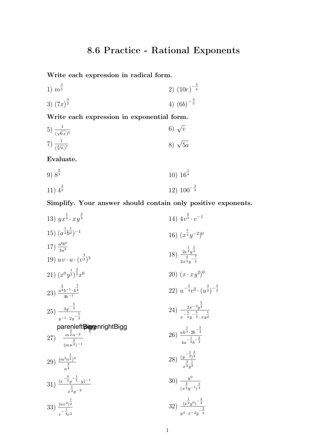 8.6 Practice - Rational Exponents Write each expression in radical form.