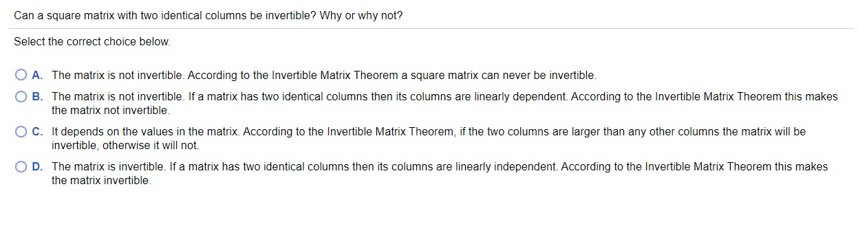 Can a square matrix with two identical columns be invertible? Why