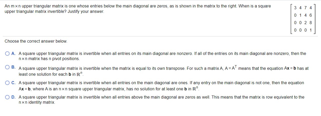  An m xn upper triangular matrix is one whose entries below