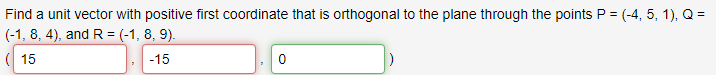  Find a unit vector with positive first coordinate that is orthogonal