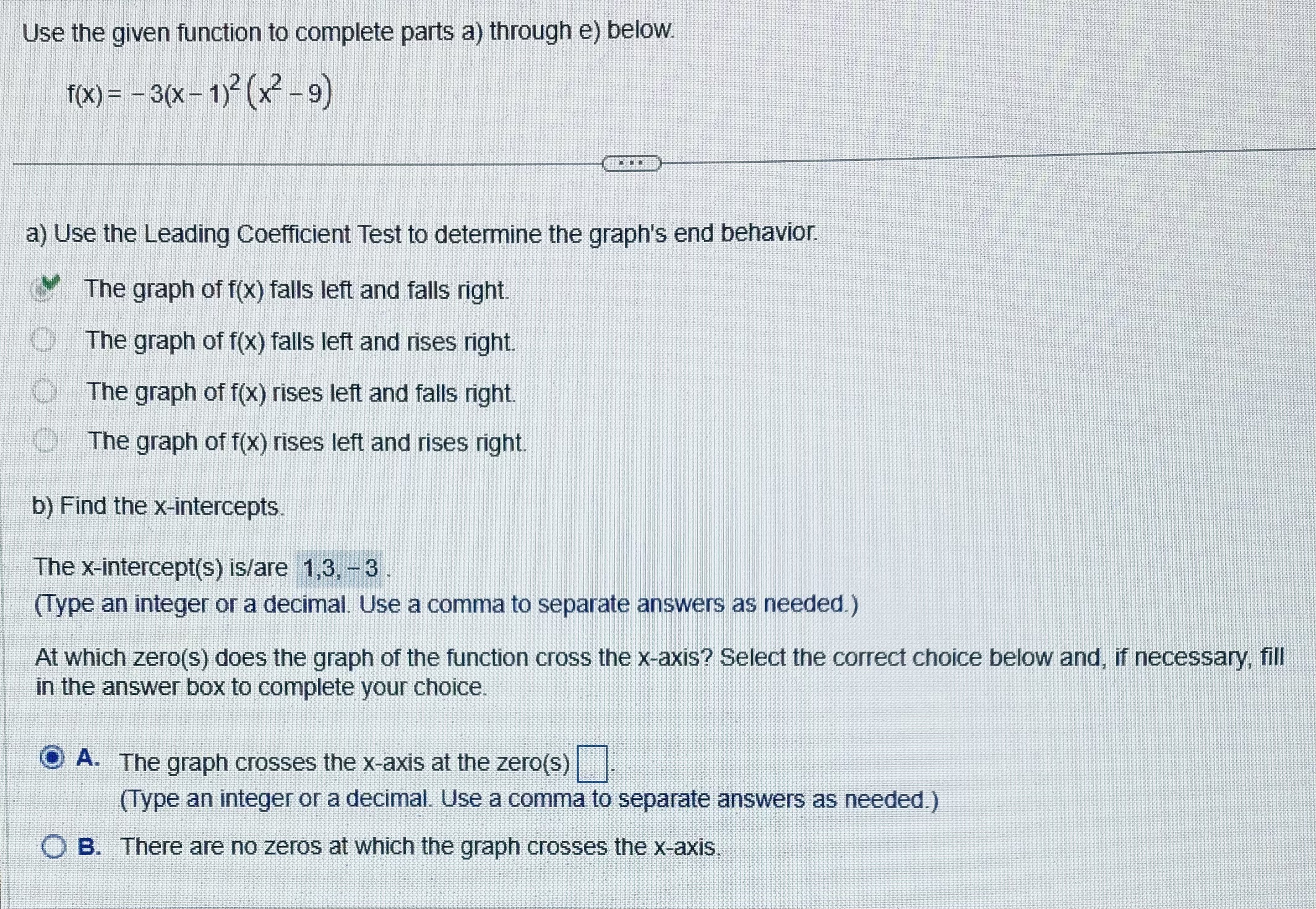 Please help with last part, at which zero(s) does the graph of