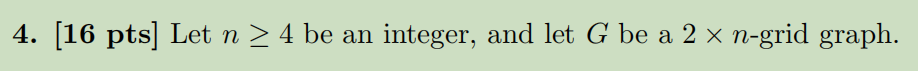  4. [16 pts] Let n 2 4 be an integer, and