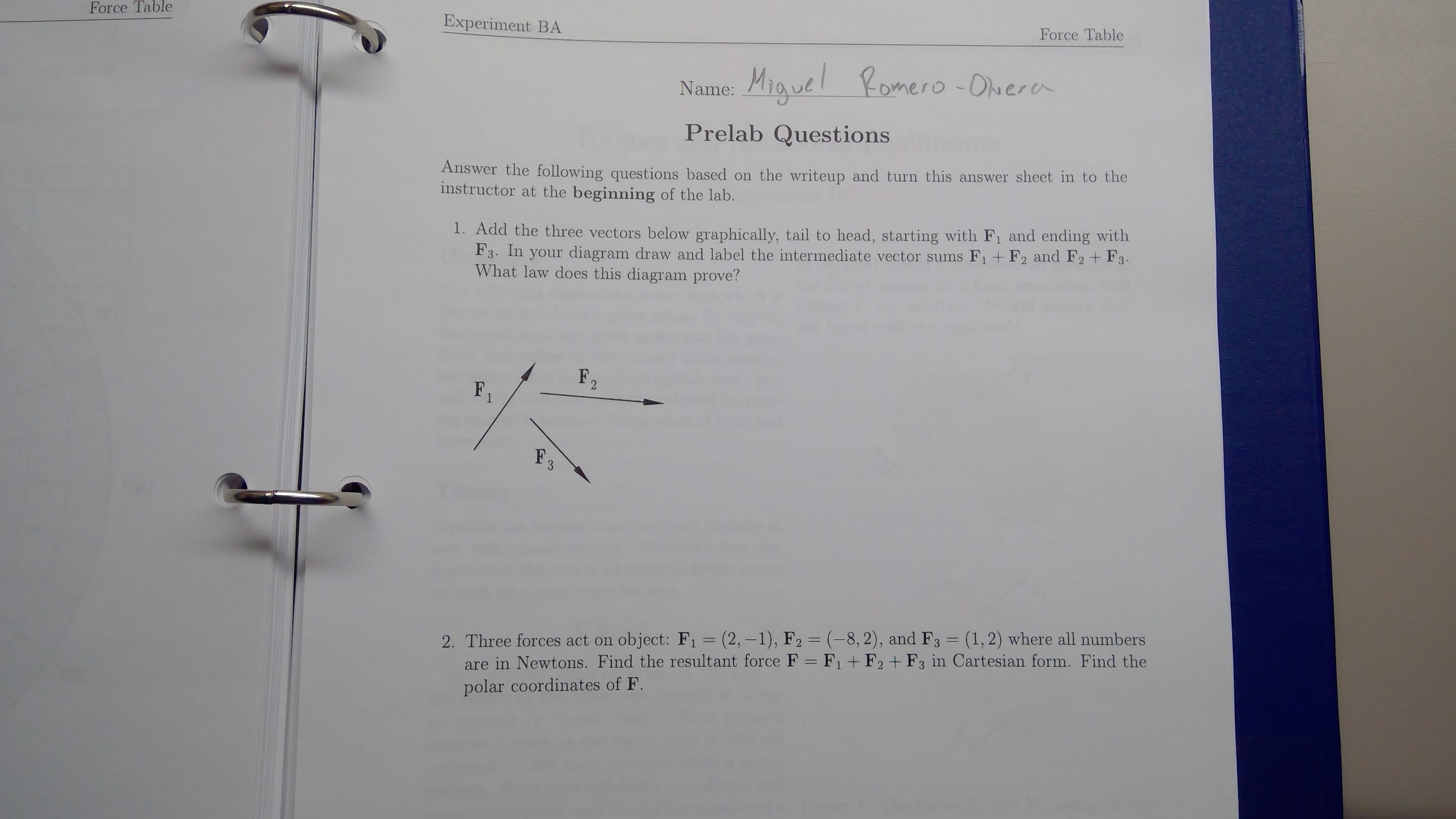  Force Table Experiment BA Force Table Name : Miguel Romero -