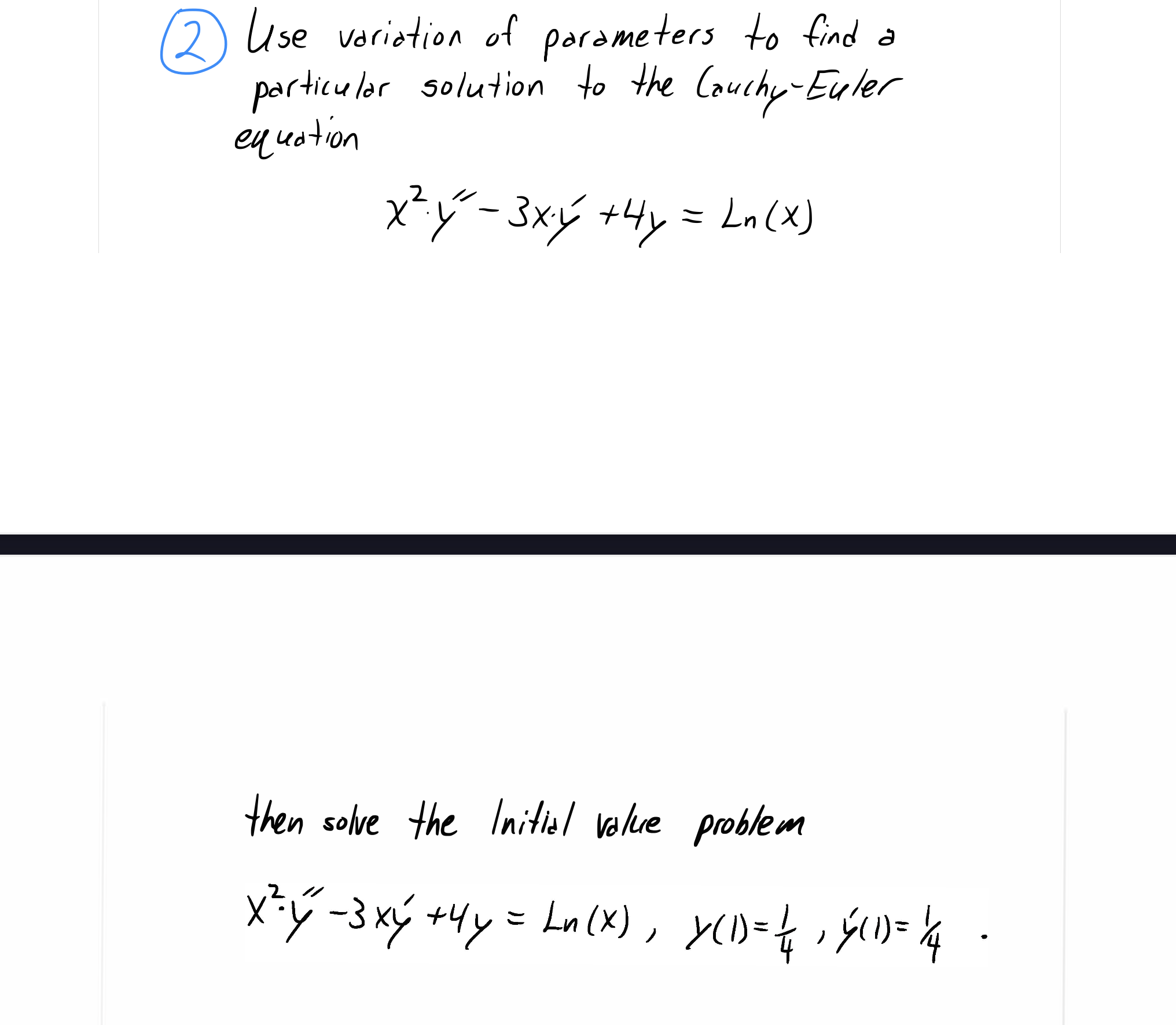 Show all your work for the problem below! Note that This question