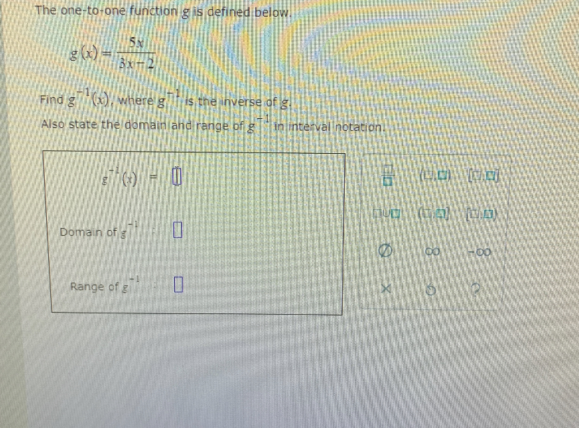  The one-to-one function g is defined below. Find g (x),where g
