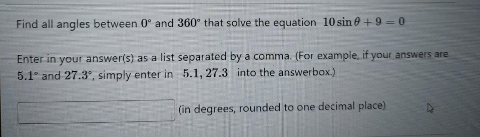 mathmatics Find all angles between 0' and 360 that solve the equation