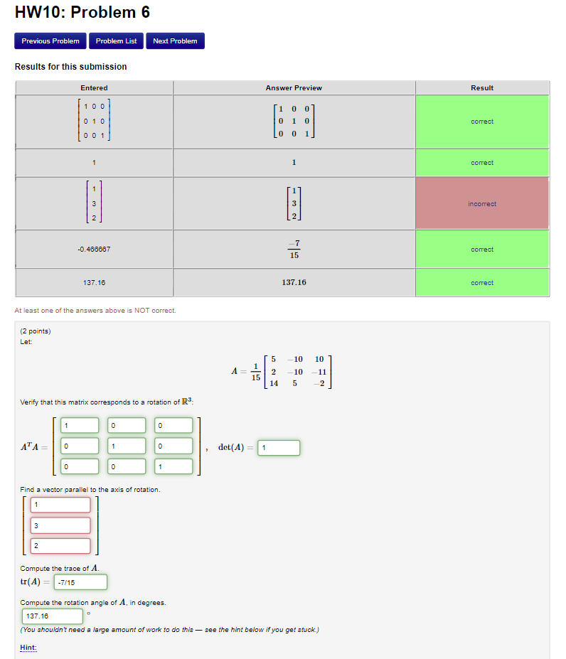 Let: -10 10 1 A = 15 -10 -11 14 5 Verify
