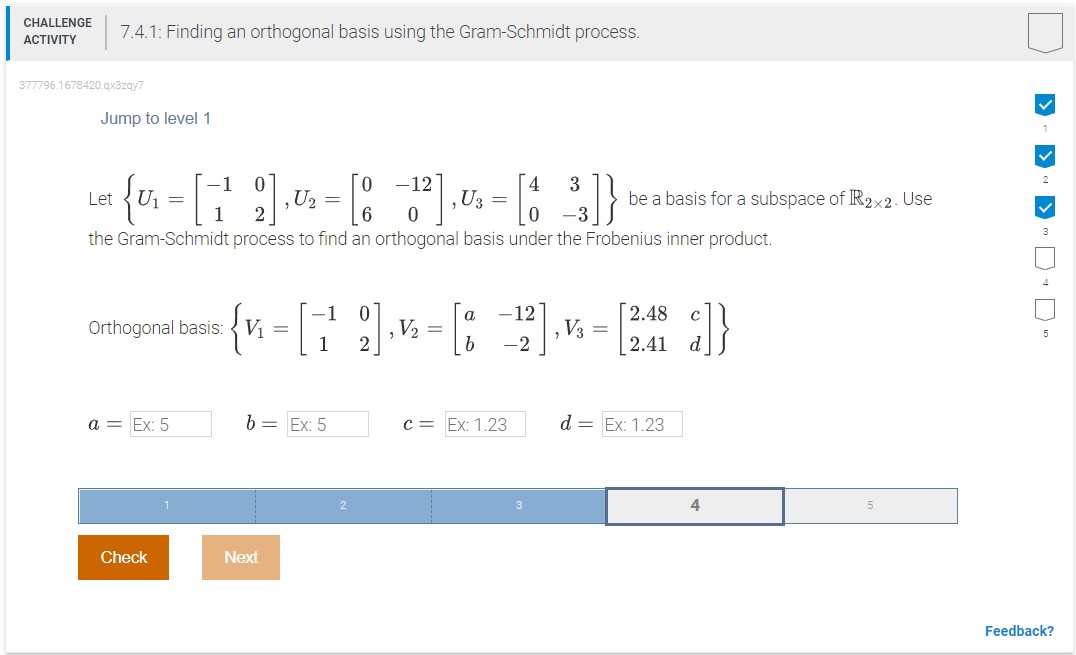  CHALLENGE ACTIVITY 7.4.1: Finding an orthogonal basis using the Gram-Schmidt process.