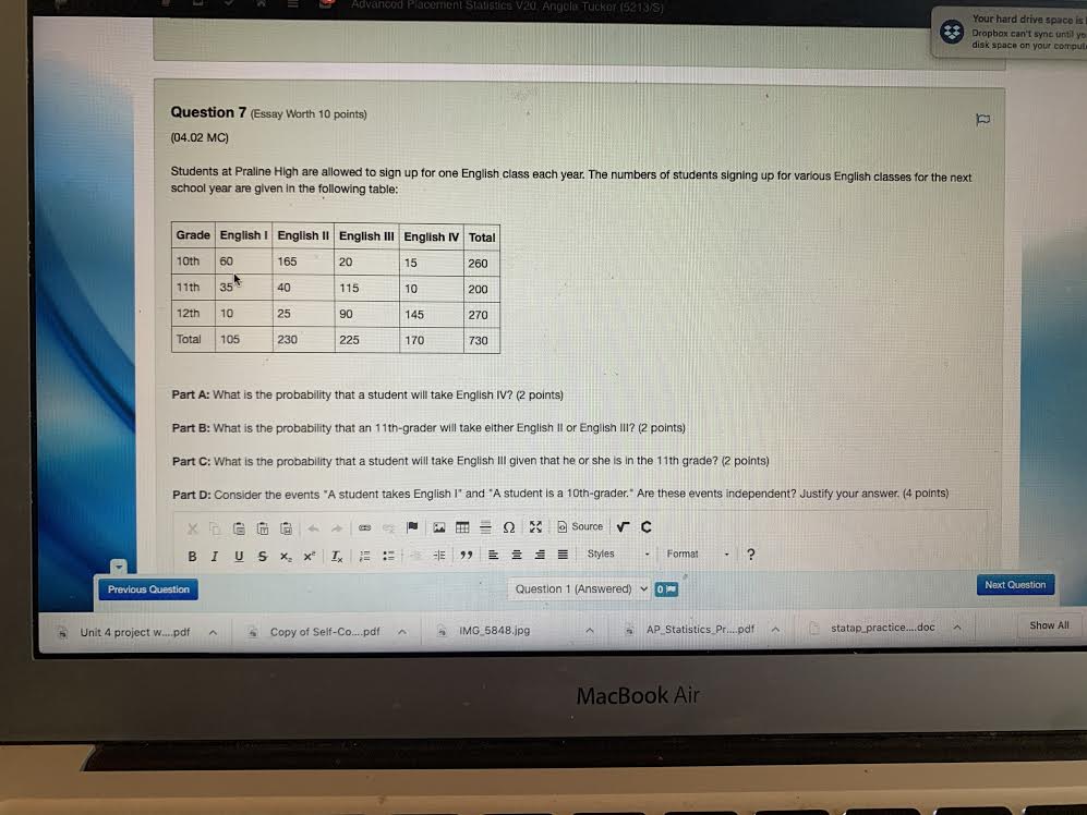 Question 7: Your hard drive space is Dropbox can't sync until y