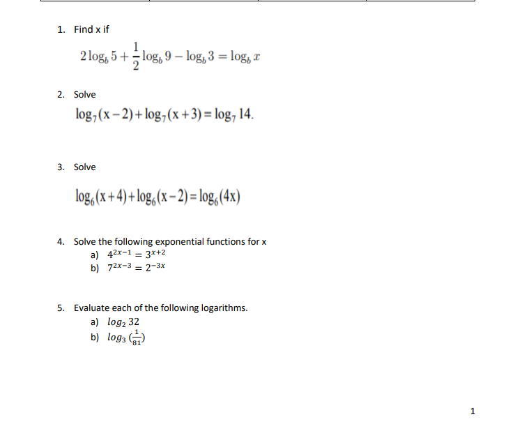 1. Find x if 2log, 5 + -log, 9- log, 3