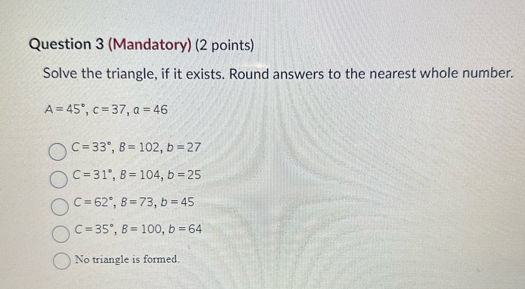 Need help please. Just the answer Question 3 (Mandatory) (2 points) Solve