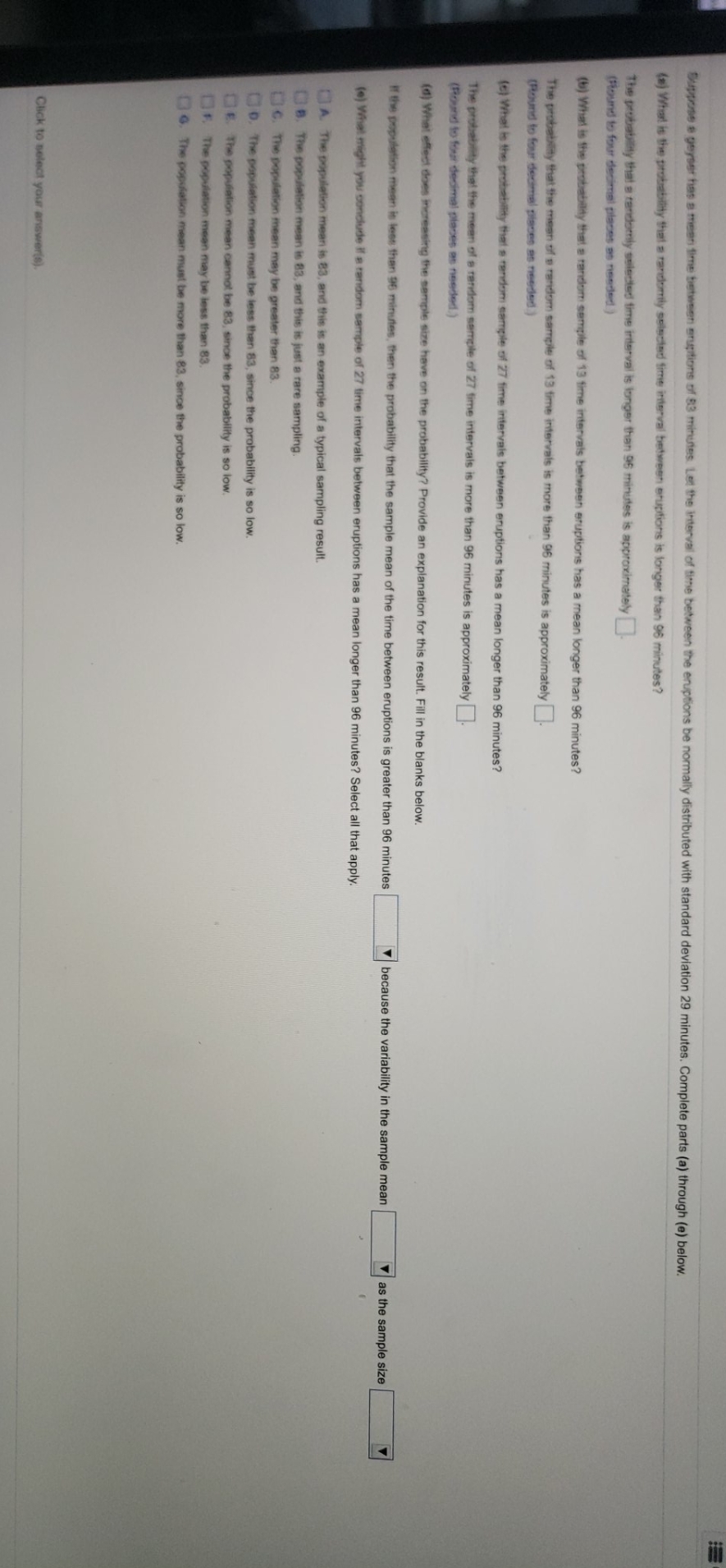 please answer correctly Suppose e geyser has a mean time be ions