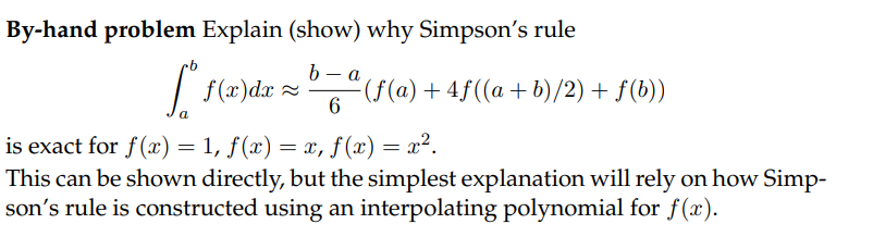 Please show work By-hand problem Explain (show) why Simpson's rule nds: a
