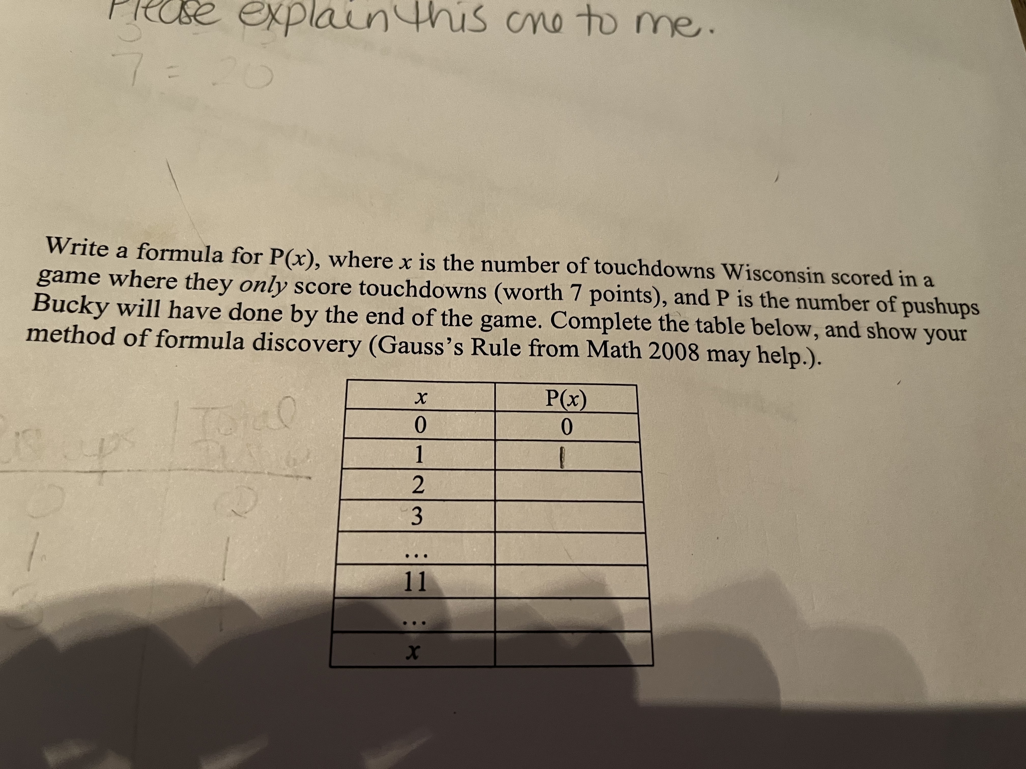  Please explain this one to me. 7 = Write a formula