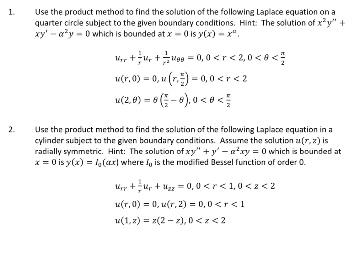Partial Differential Equations 1. Use the product method to find the solution