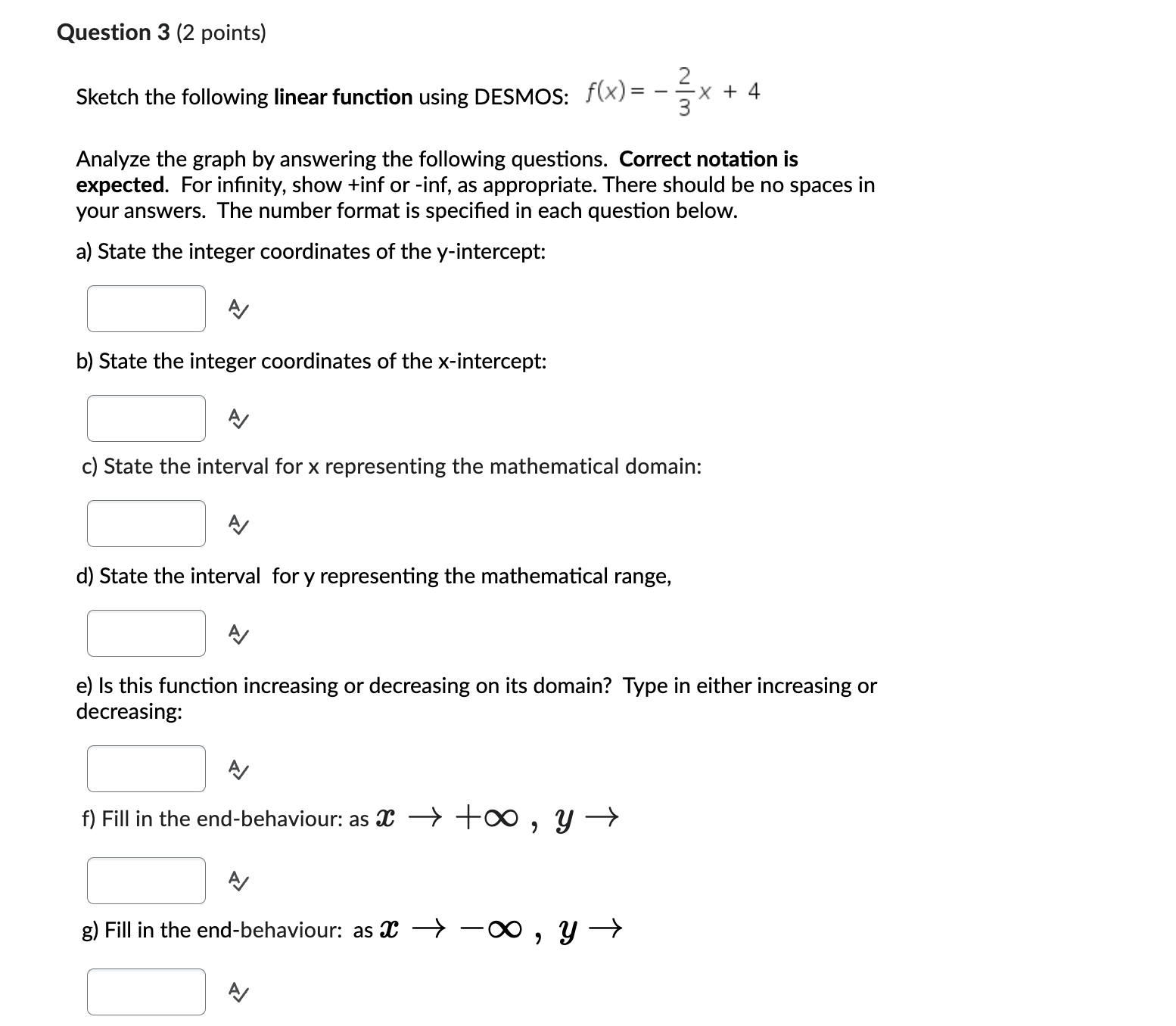 f(x) = 2x - x2 g(a) = V2-a k (t ) =