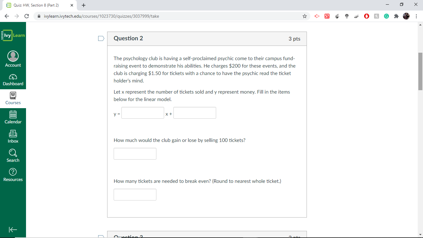 A ivylearn.ivytech.edu/courses/1023730/quizzes/3037999/take S! 4 ORGA . .. Elvy Learn MATH123-1BH-H1-202020-VI > Quizzes