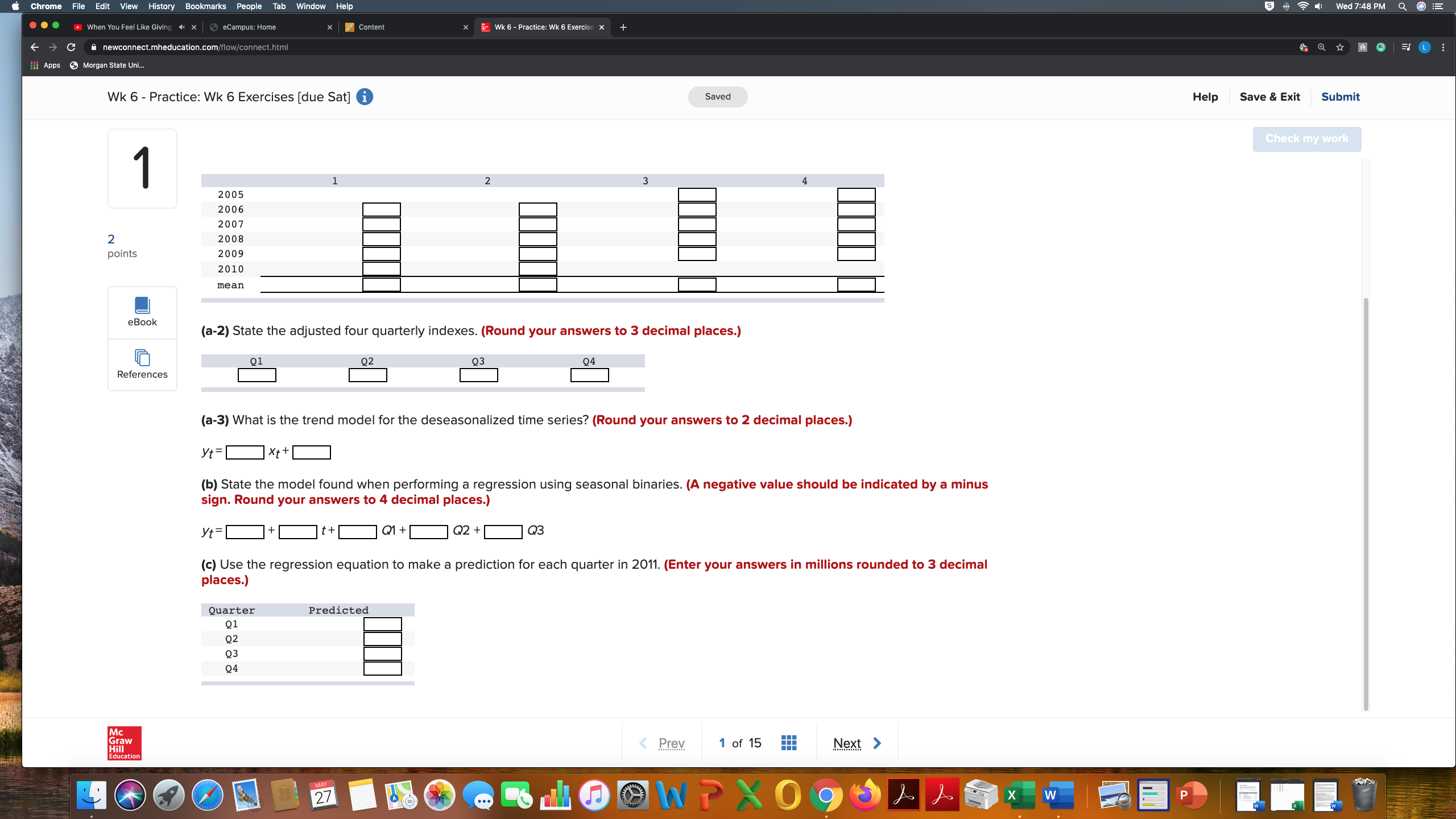 Business Analytics, which deals with Statistics. My assignment (which consists of 15
