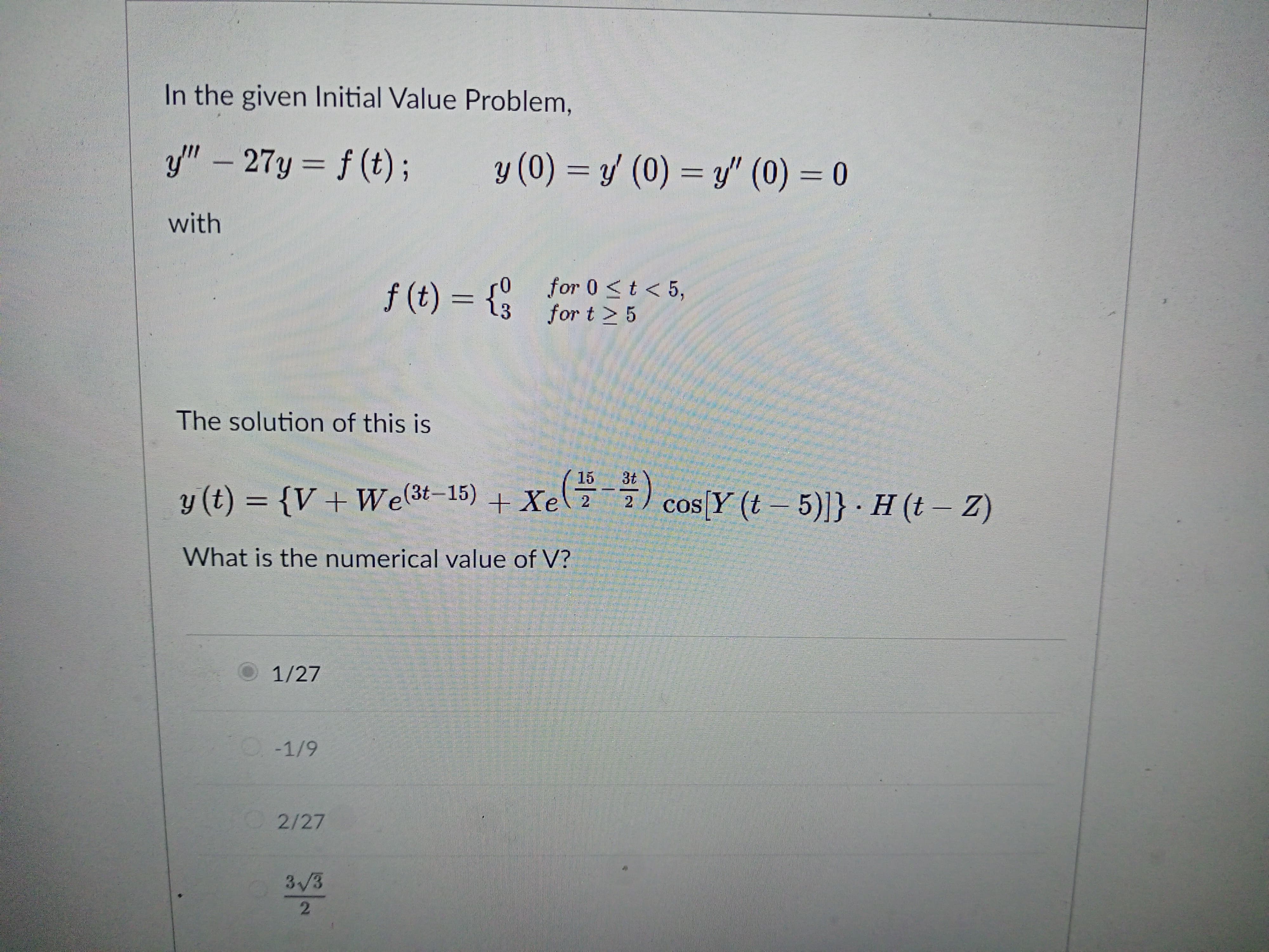 (0) =0 with f (t ) = 5 The solution of this
