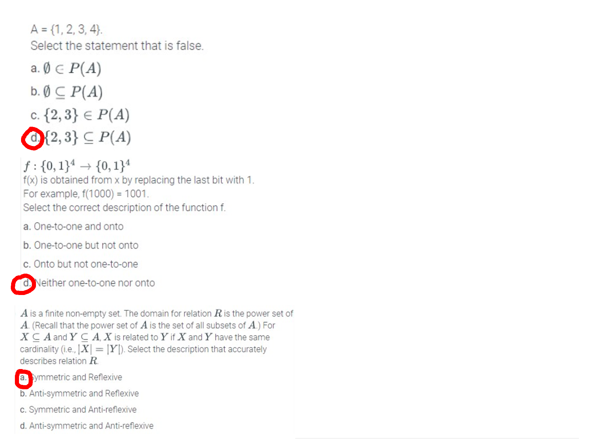  A = {1, 2, 3, 4}. Select the statement that is