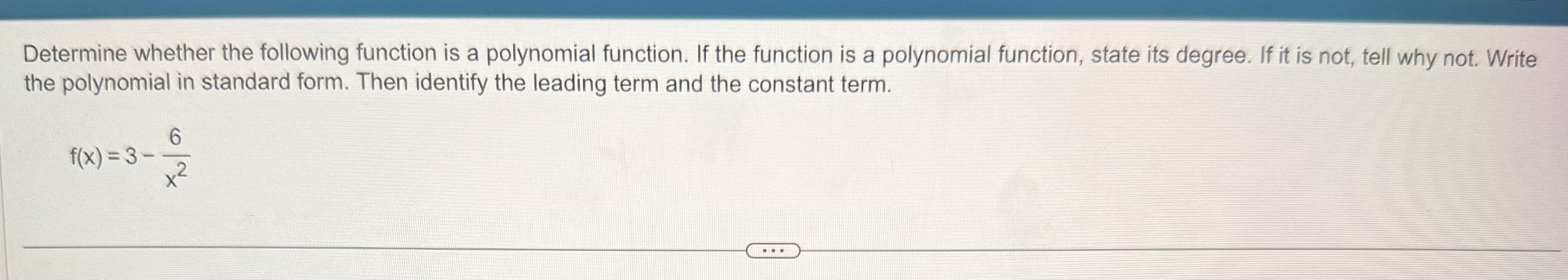 function is a polynomial function, state its degree. If it is not,
