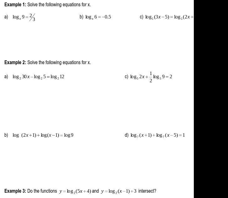  Example 1: Solve the following equations for x. a) log, 9=3/3