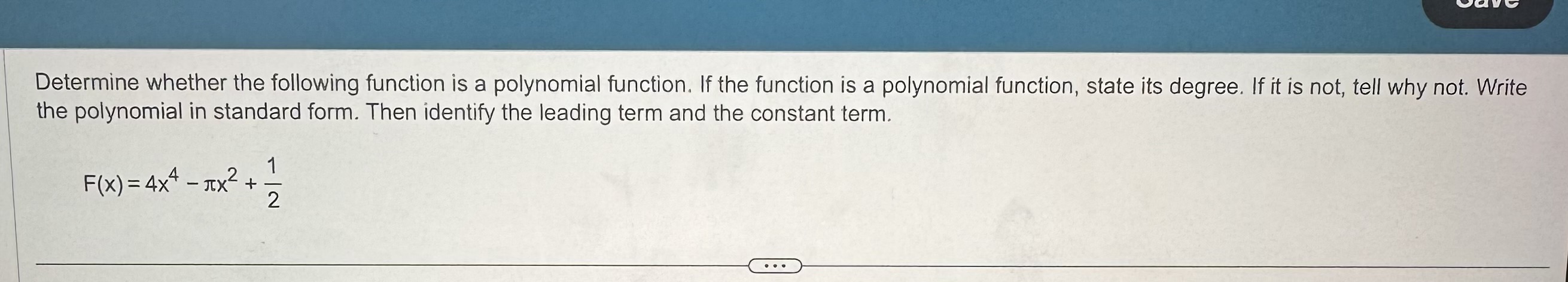 leading term and the constant term. % 6x4 gx)= 5 Determine whether