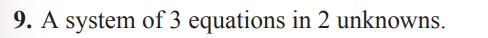 many solutions, a unique solution, or no solution) of the system of