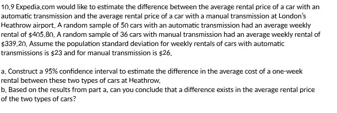  10. 9 Expedia. com would like to Estimate the difference between