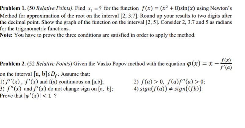 Numerical Analysis Problem 1. [50 Relative Points). Find 12 = '3' for