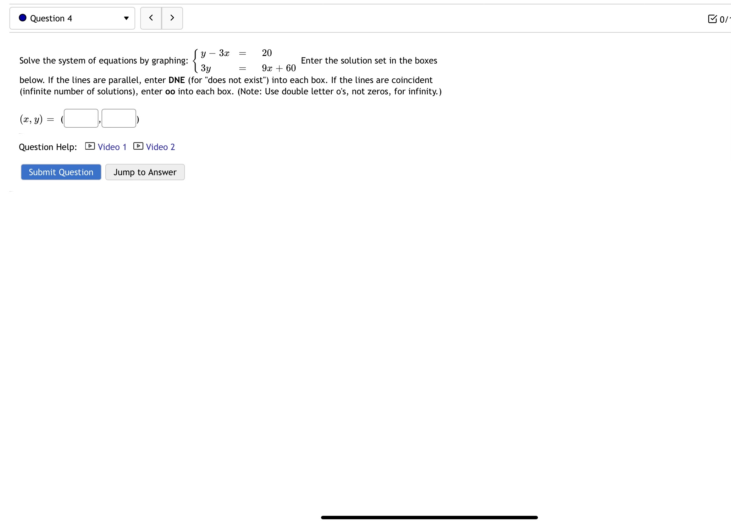  . Question 4 v B 0/' 3w = 20 Solve the
