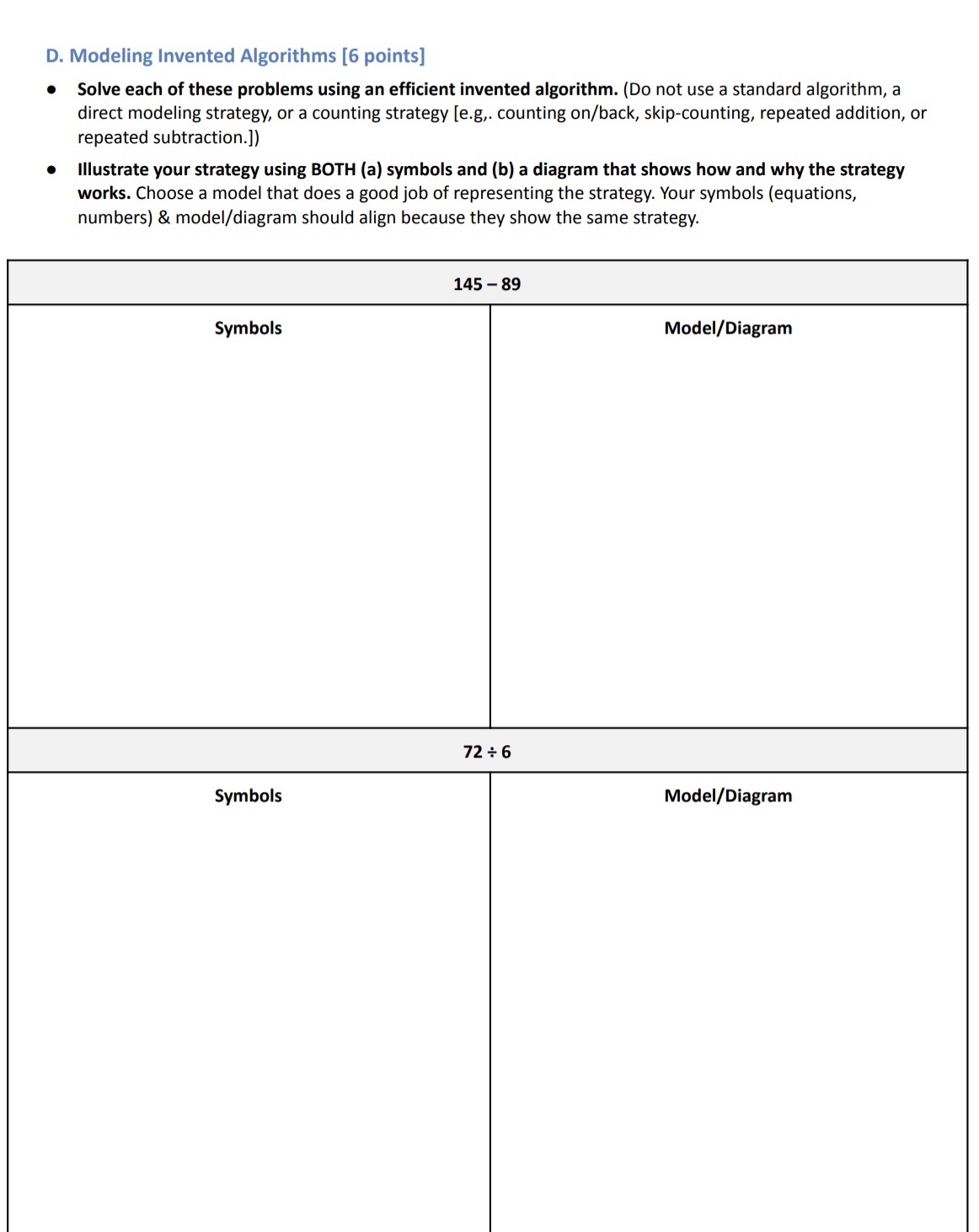  D. Modeling Invented Algorithms [6 points] e Solve each of these