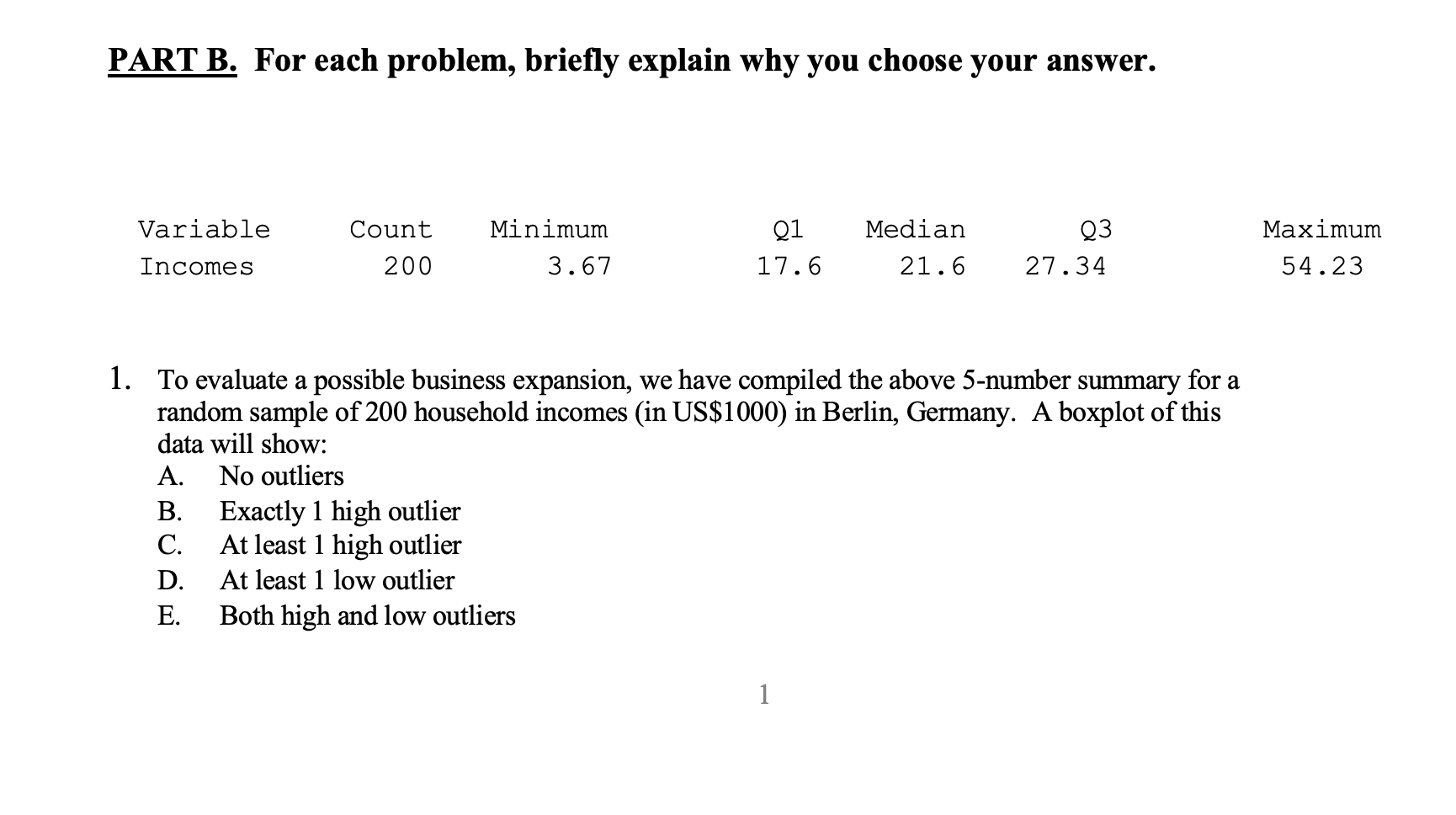 PART B. For each problem, briefly explain why you choose your