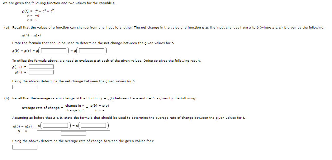We are given the following function and two values for the