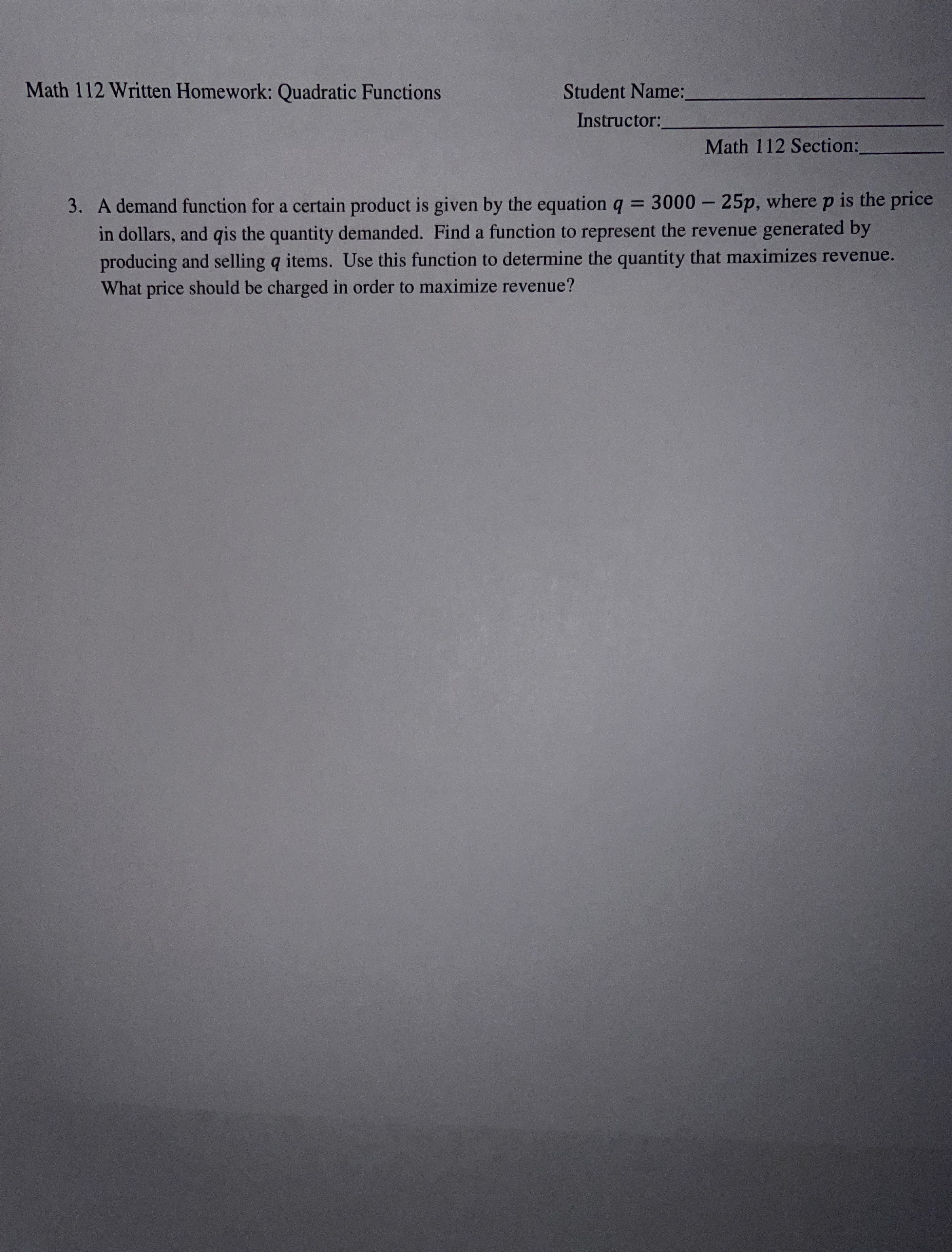 Math 112 Written Homework: Quadratic Functions Student Name: Instructor: Math 112
