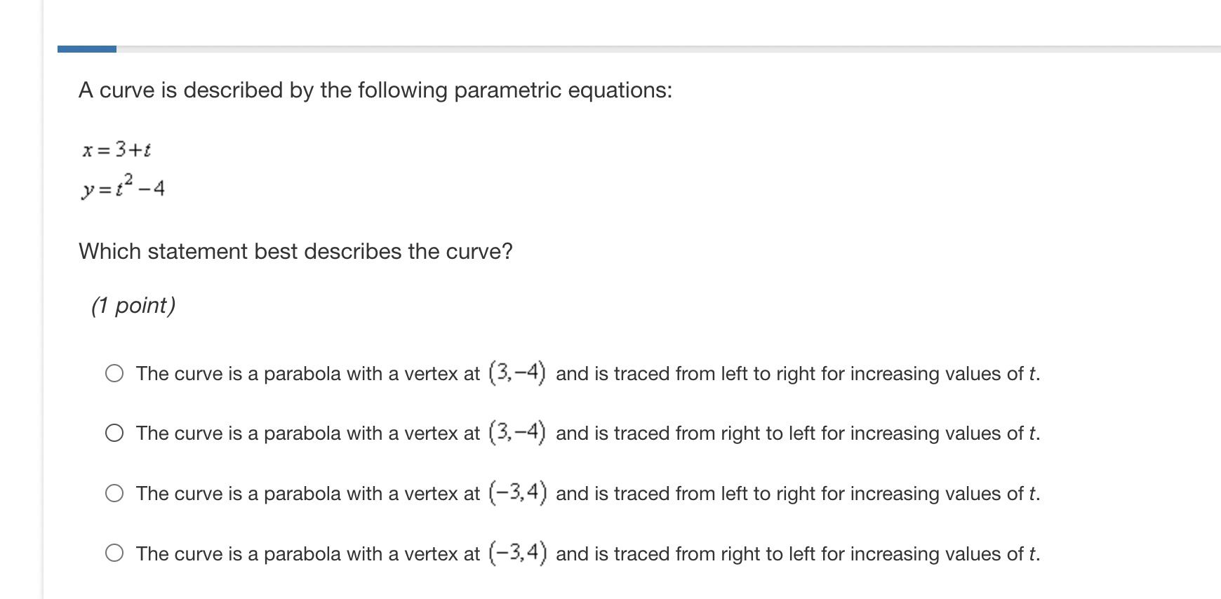 PLEASE ANSWER ALL CORRECT AND CLEAR WORK A curve is described by