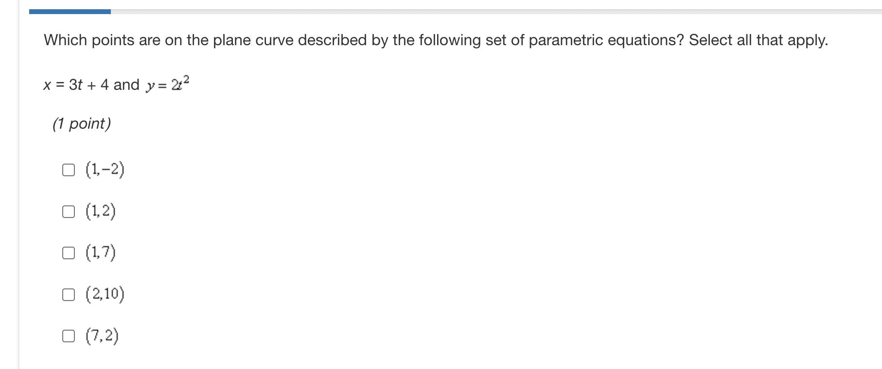 the following parametric equations: x=3+ y= t2-4 Which statement best describes the