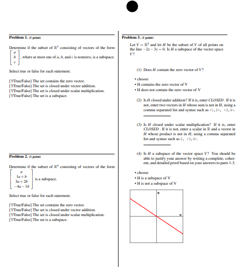 Problem 1. (1 paint) Problem 3. (1 point Let V -