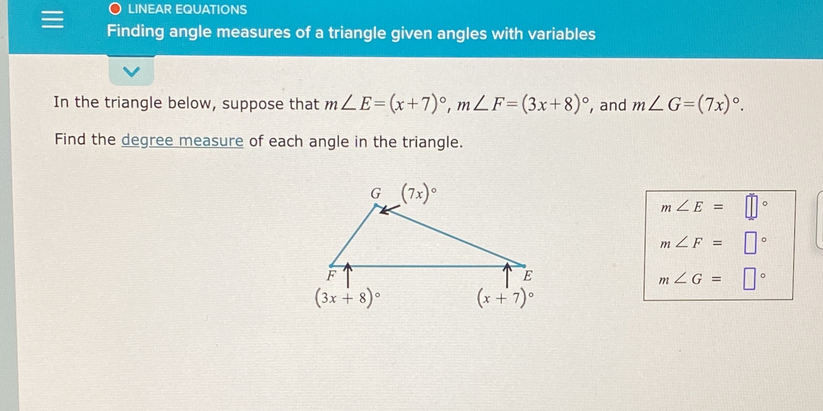 = O LINEAR EQUATIONS Finding angle measures of a triangle given
