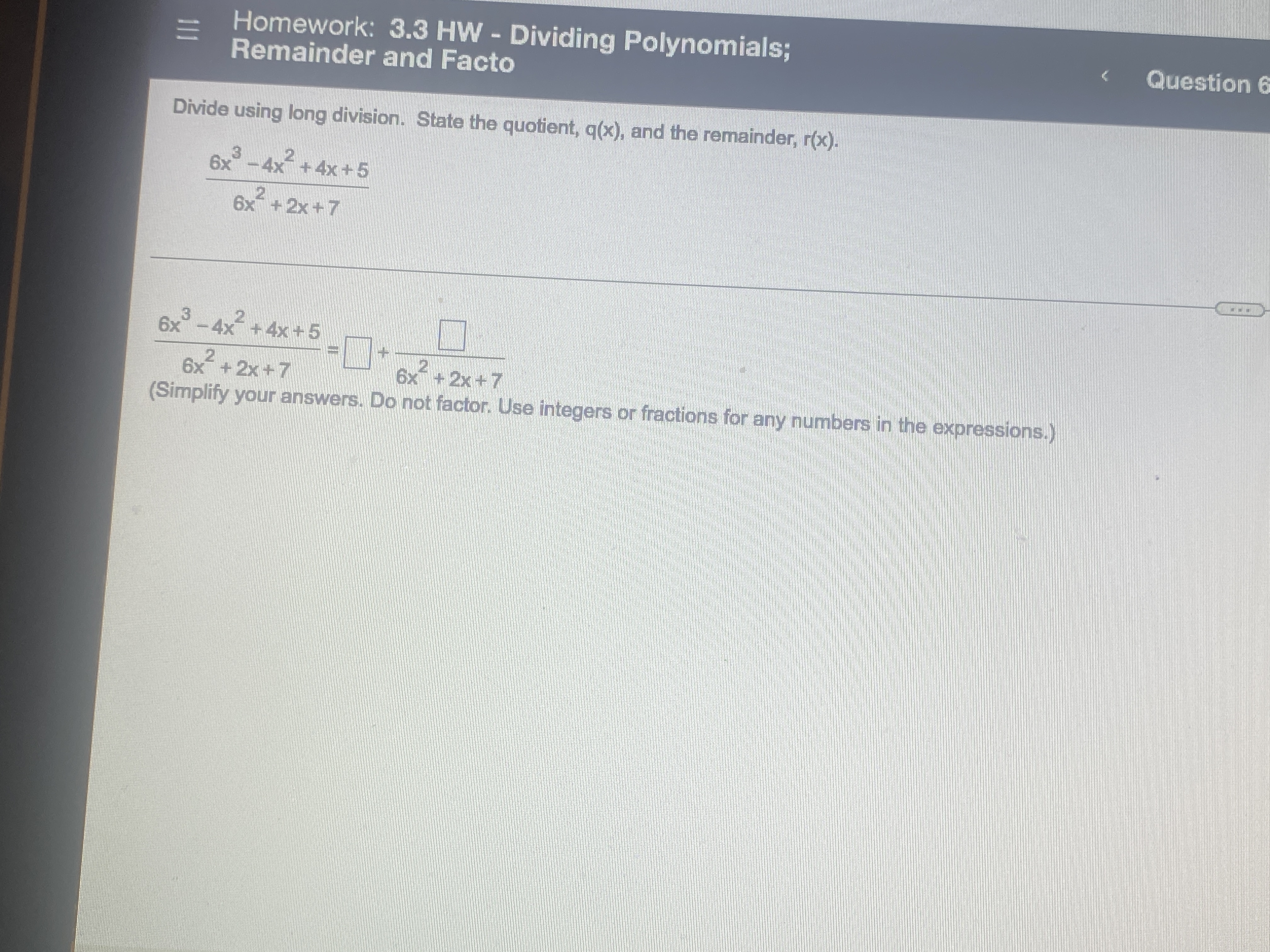  E Homework: 3.3 HW - Dividing Polynomials;