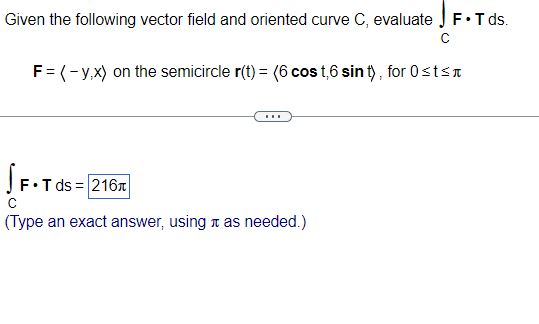  Given the following vector field and oriented curve C, evaluate ]
