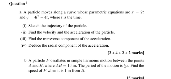 Applied mathematics question Question ! a A particle moves along a curve