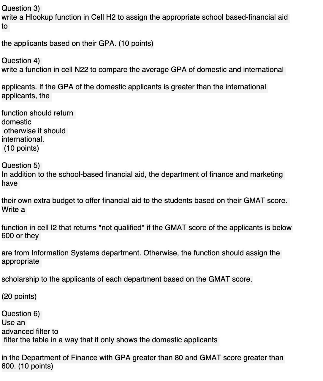  Question 3) write a Hiookup function in Cell H2 to assign