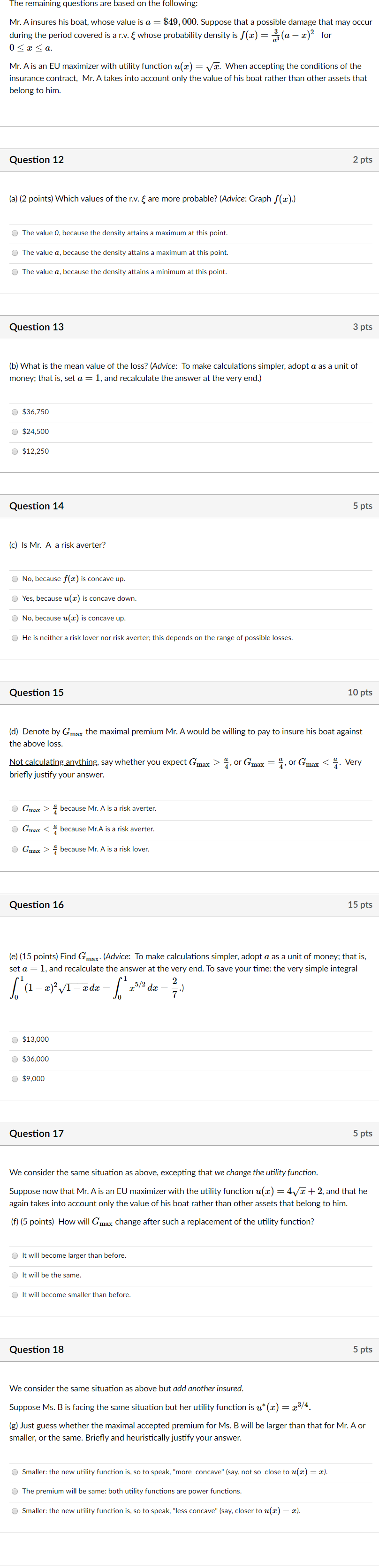 Mr. A insures his boat, whose value is a = $49,