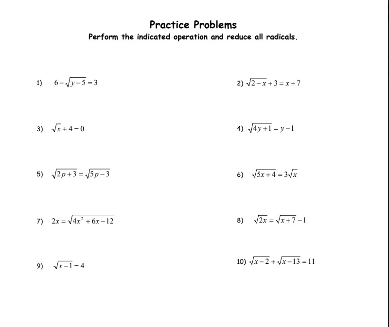  Practice Problems Perform the indicated operation and reduce all radicals. 1)