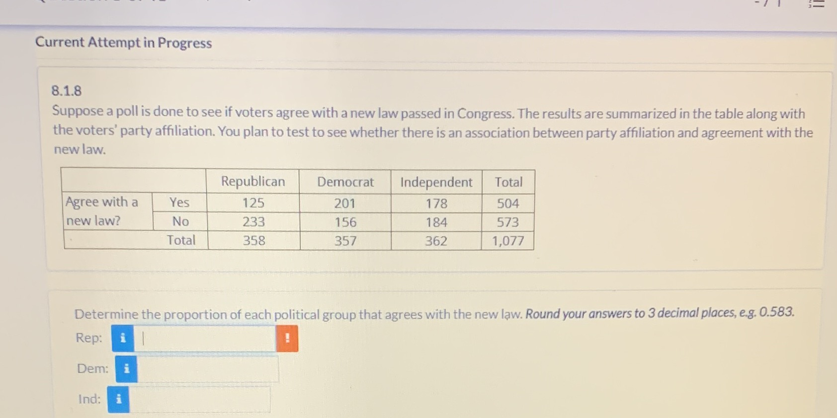  Current Attempt in Progress 8.1.8 Suppose a poll is done to