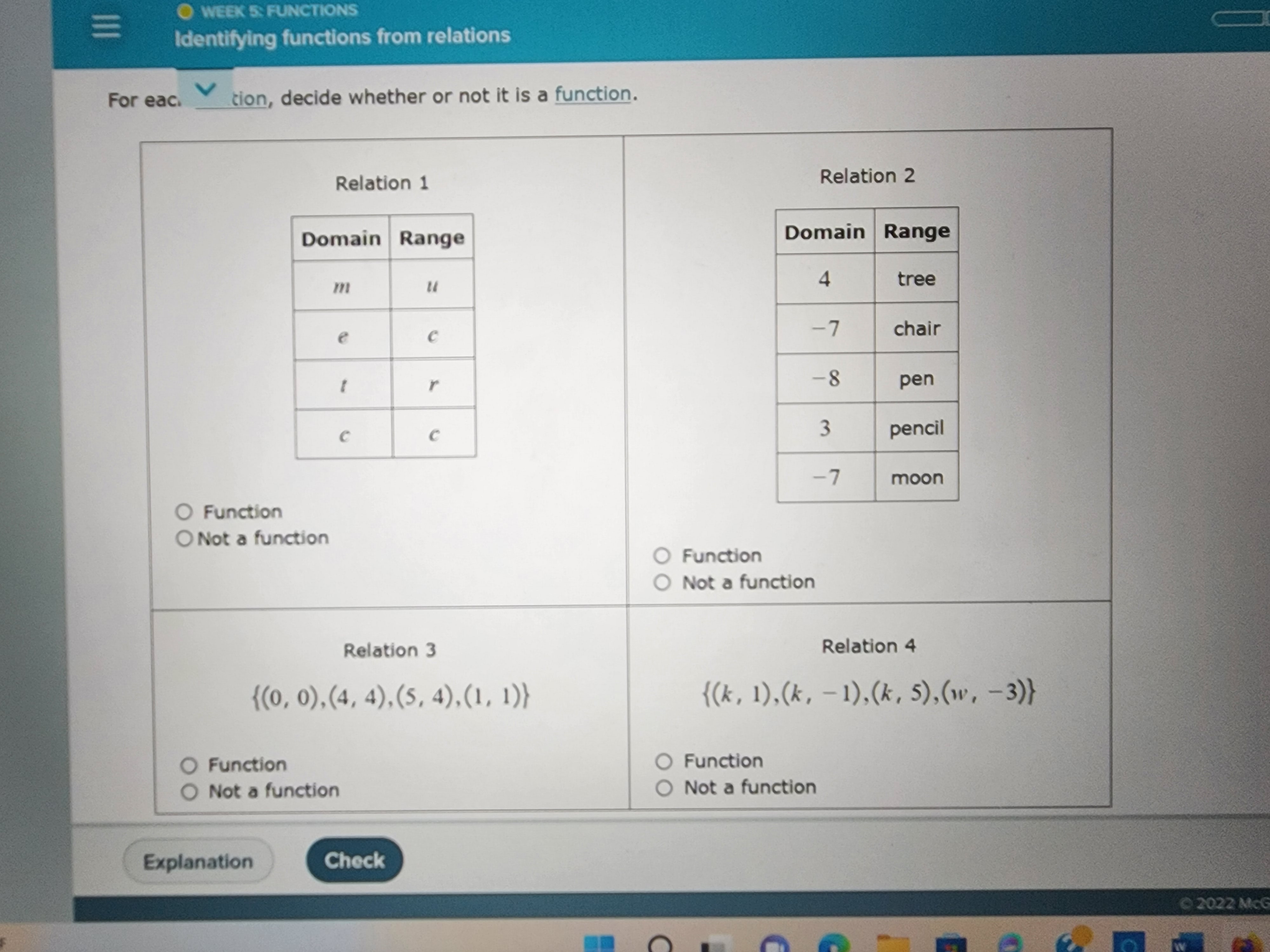 O WEEK 5: FUNCTIONS Identifying functions from relations For eaction, decide