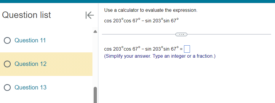 Simplify the expression first. Question 1 cos 110 X Question 2 sin