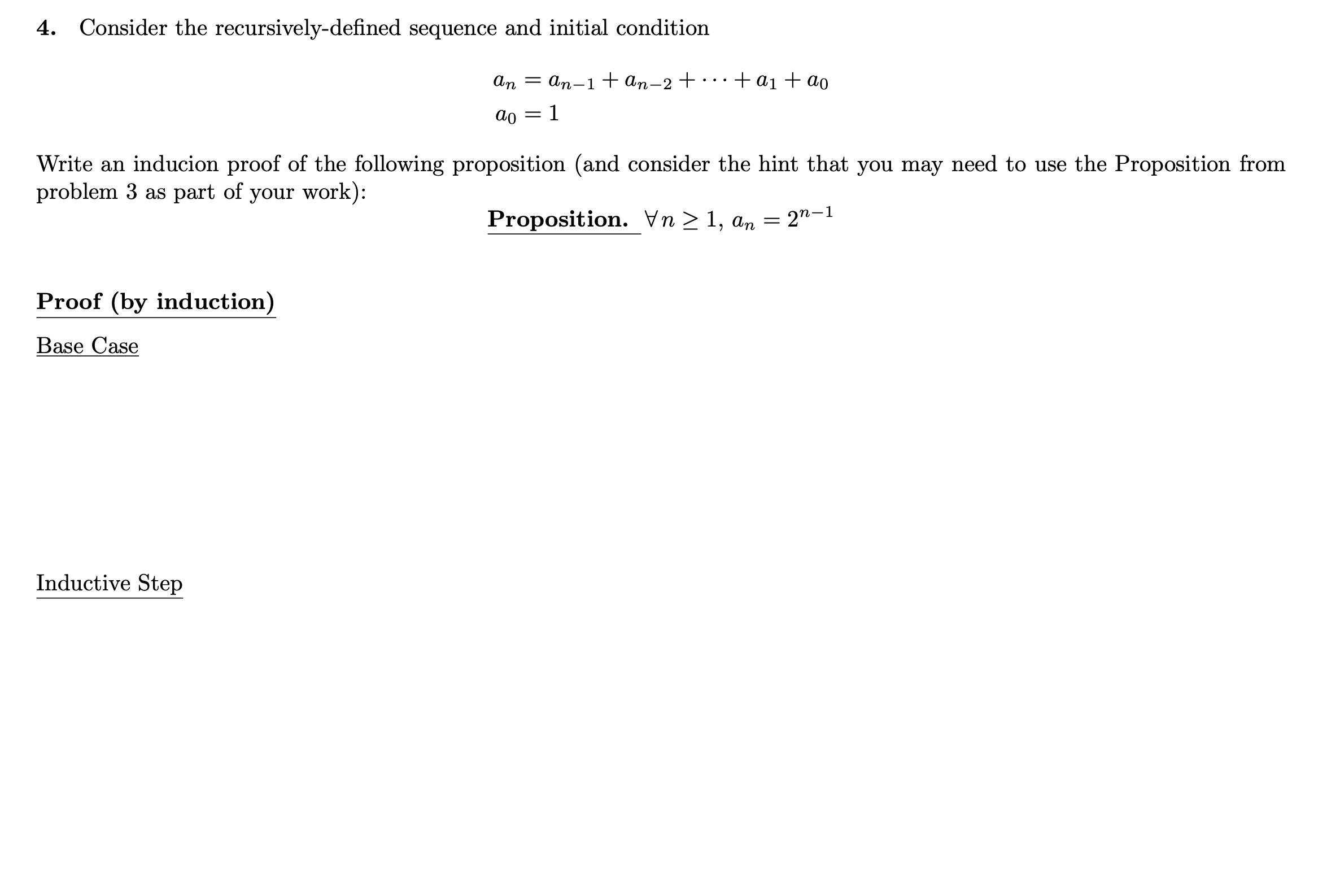 Fibonacci sequence starting at n = 1, i.e. F1 = F2 =